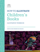 Load image into Gallery viewer, How to Write and Illustrate Children&#39;s Book Workbooks
